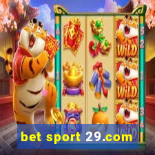 bet sport 29.com